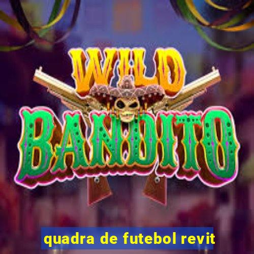 quadra de futebol revit